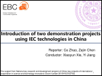 Introduction of two demonstration projects using IEC technologies in China